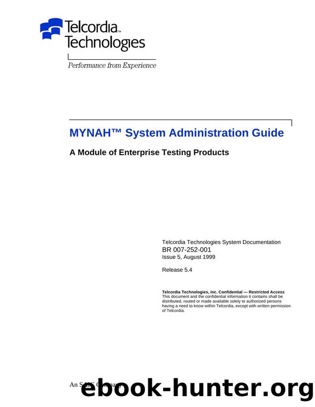 MYNAH(TM) System Administration Guide by Bellcore |