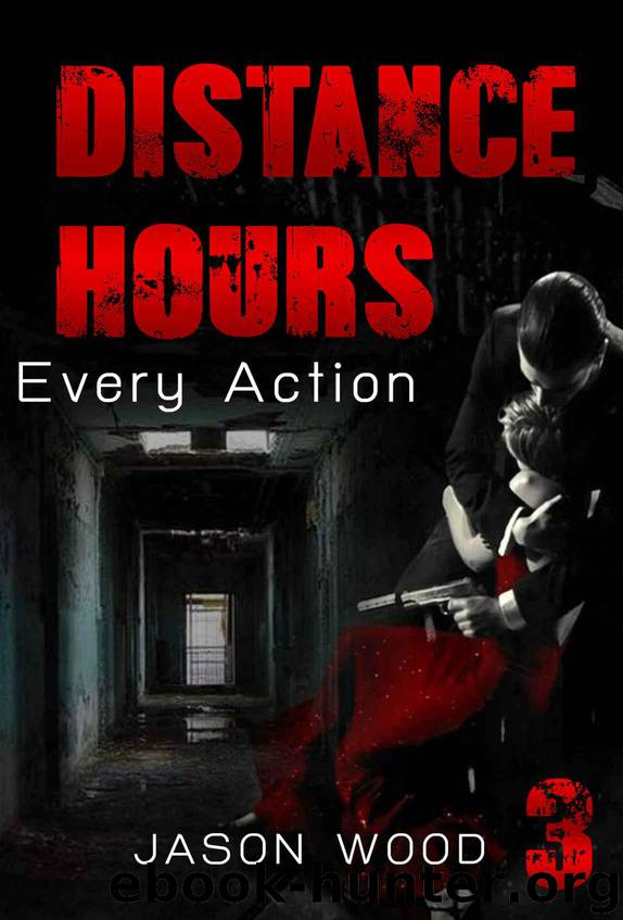 MYSTERY: Distance Hours - Every action by Jason Wood