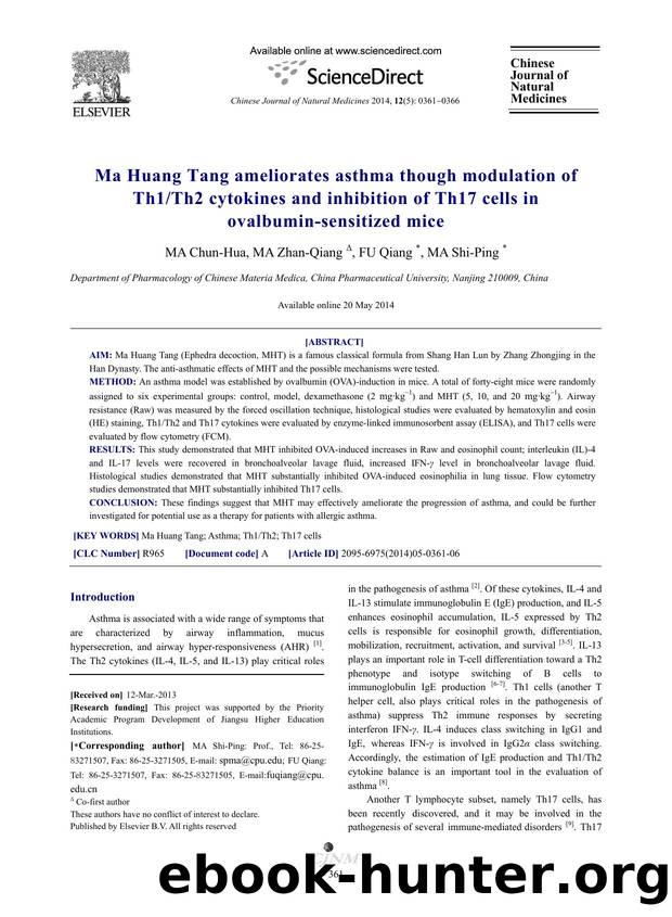 Ma Huang Tang ameliorates asthma though modulation of Th1Th2 cytokines and inhibition of Th17 cells in ovalbumin-sensitized mice by Chun-Hua MA & Zhan-Qiang MA & Qiang FU & Shi-Ping MA