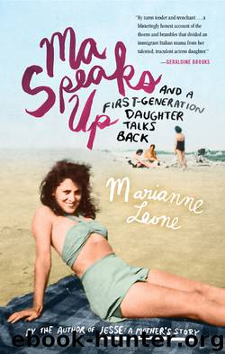 Ma Speaks Up by Marianne Leone
