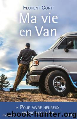 Ma vie en van by Florent Conti