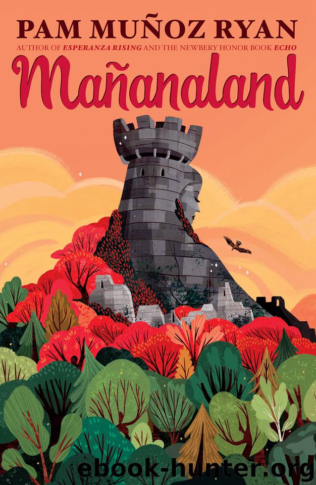 Mañanaland by Pam Muñoz Ryan