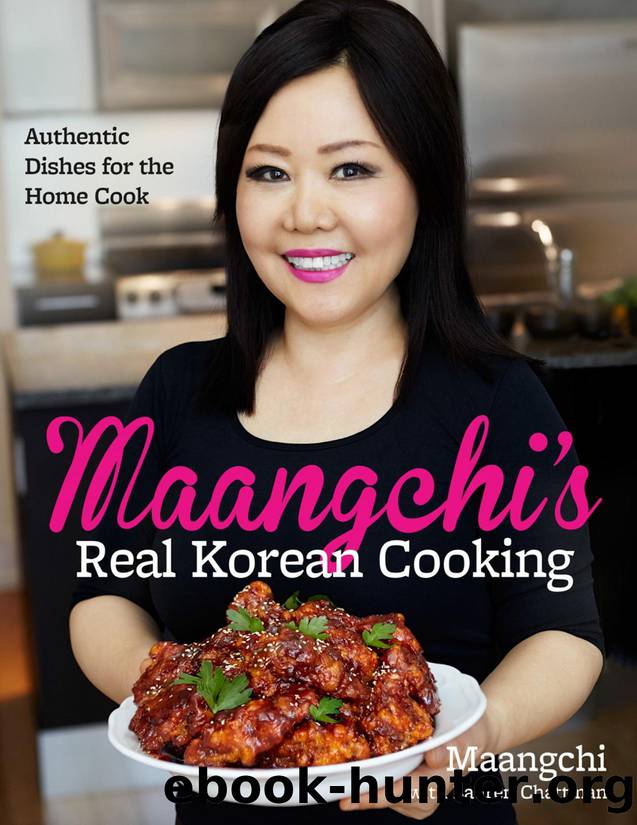 Maangchi's Real Korean Cooking: Authentic Dishes for the Home Cook - PDFDrive.com by Maangchi
