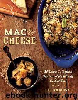 Mac & Cheese by Ellen Brown