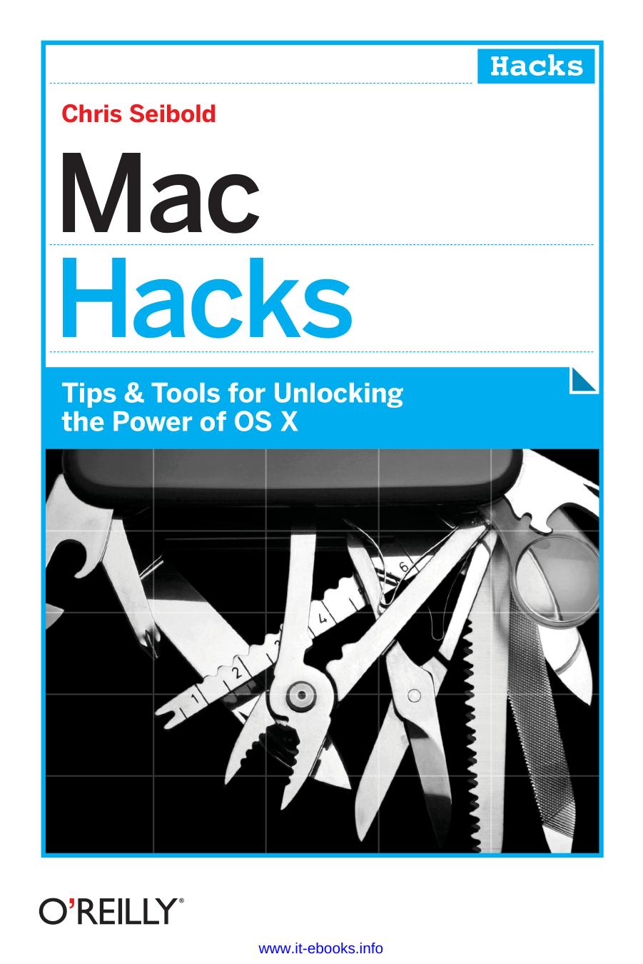 Mac Hacks by Chris Seibold