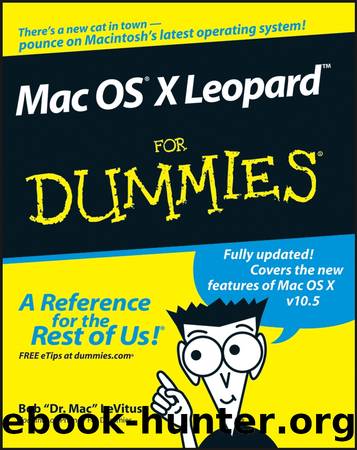 Mac OS X Leopard For Dummies by Bob LeVitus
