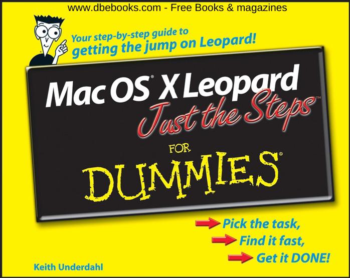 Mac OS X Leopard Just the Steps for Dummies by Keith Underdahl
