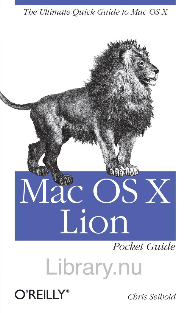 Mac OS X Lion Pocket Guide by Chris Seibold