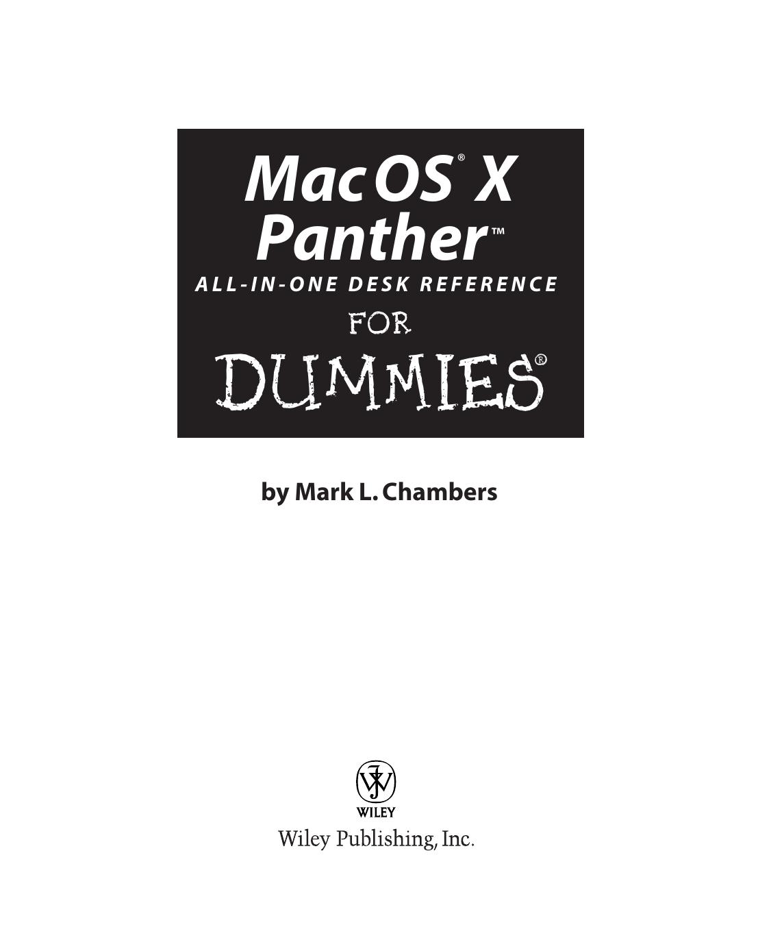 Mac OS X Panther All-In-One Desk Reference For Dummies by Mark L. Chambers