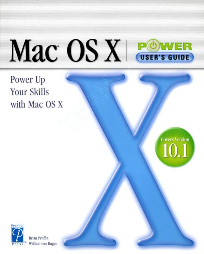 Mac OS X Power User's Guide by fly