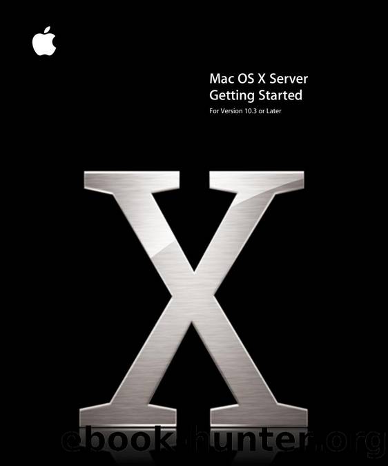 Mac OS X Server Getting Started by Instructional Products