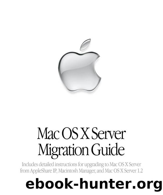 Mac OS X Server Migration Guide by Instructional Products