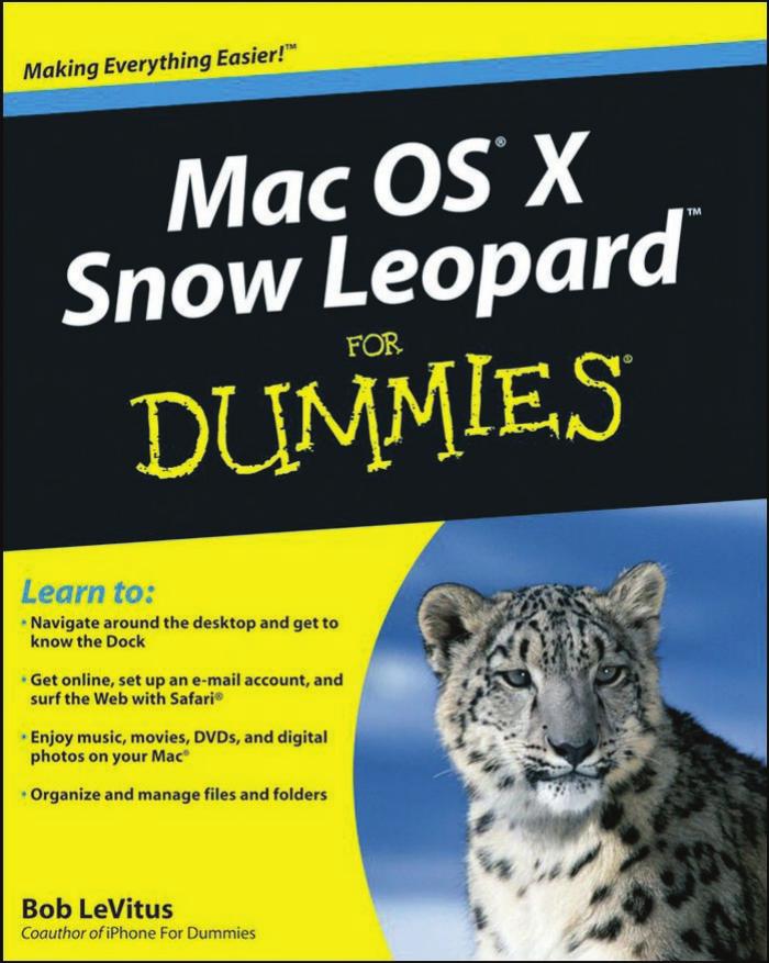 Mac OS X Snow Leopard For Dummies (For Dummies (Computer Tech)) by Bob LeVitus