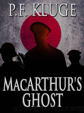 MacArthur's Ghost by P F Kluge