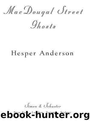 MacDougal Street Ghosts by Hesper Anderson