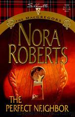 MacGregors 08 - The Perfect Neighbor by Nora Roberts