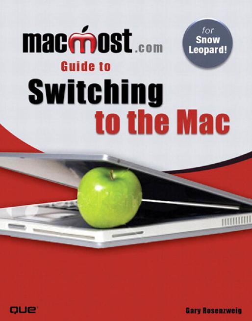 MacMost.com Guide to Switching to the Mac by Gary Rosenzweig