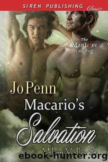 Macario's Salvation [Milson Valley 10] (Siren Publishing Classic ManLove) by Jo Penn