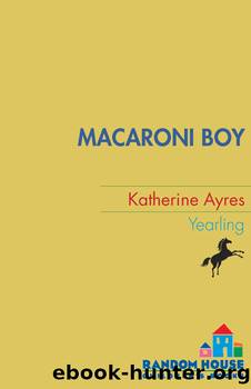 Macaroni Boy by Katherine Ayres