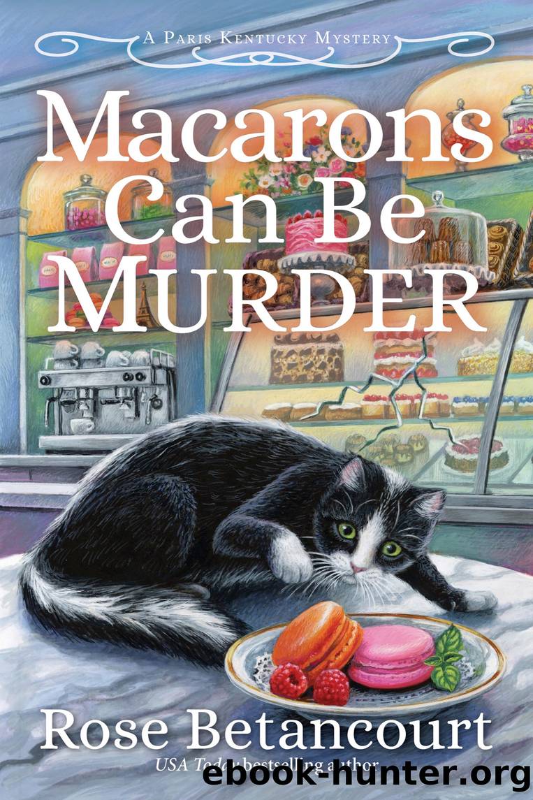 Macarons Can Be Murder by Rose Betancourt