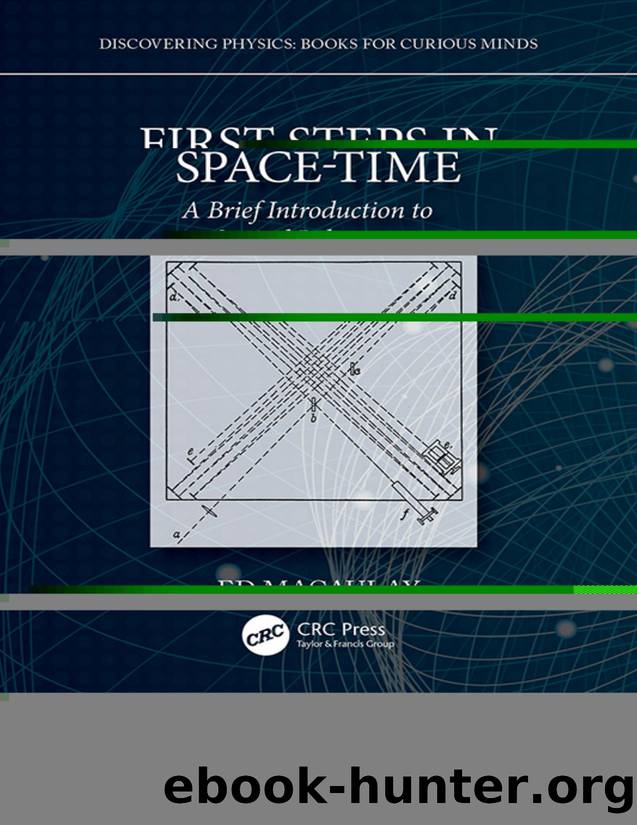 Macaulay E. First Steps in Space-Time. A Brief Introd.to Special Relativity 2025 by Unknown
