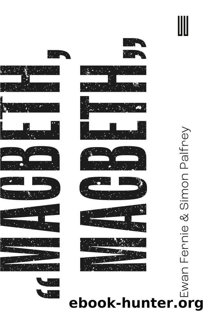 Macbeth, Macbeth by Ewan Fernie & Simon Palfrey