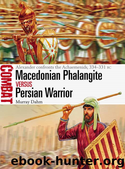 Macedonian Phalangite vs Persian Warrior by Murray Dahm & Peter Dennis