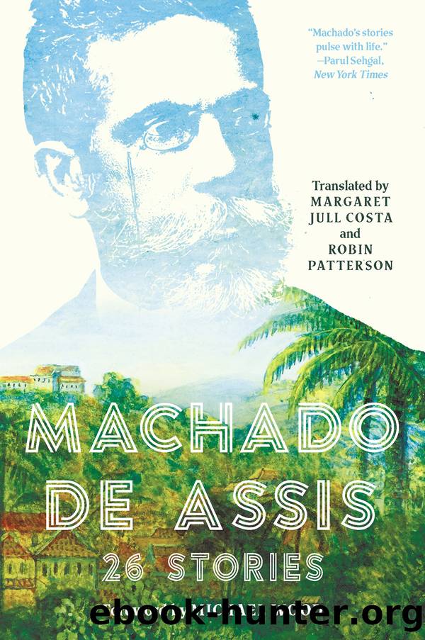 Machado de Assis by Joaquim Maria Machado de Assis