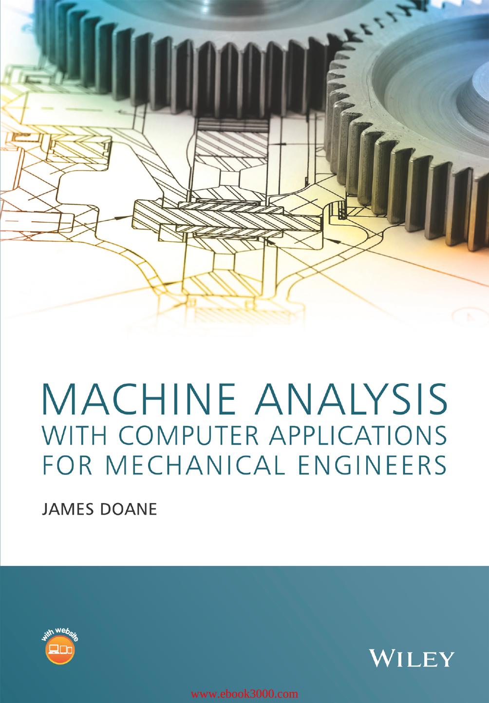 Machine Analysis with Computer Applications for Mechanical Engineers by Unknow