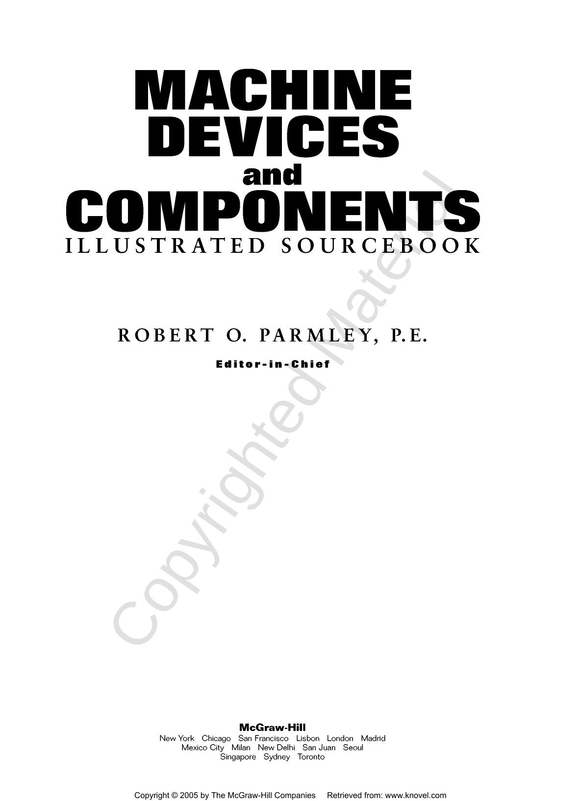 Machine Devices and Components Illustrated Sourcebook by Robert O. Parmley