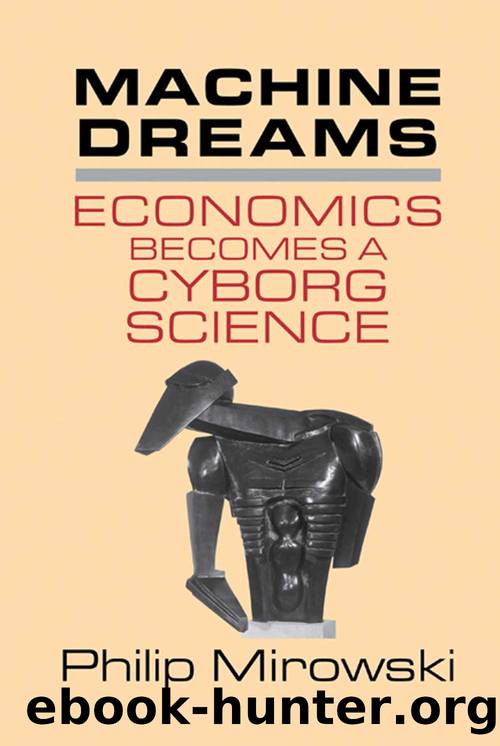 Machine Dreams by Philip Mirowski