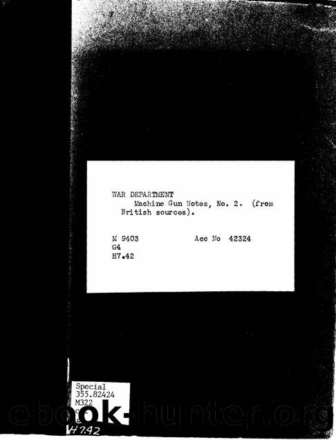 Machine Gun Notes, No. 2 (From British Sources) by Unknown