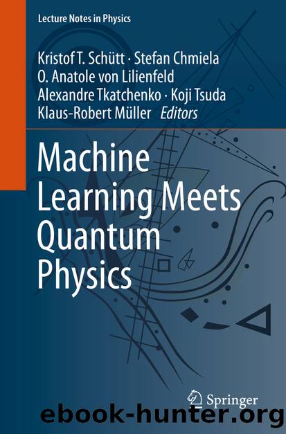 Machine Learning Meets Quantum Physics by Unknown
