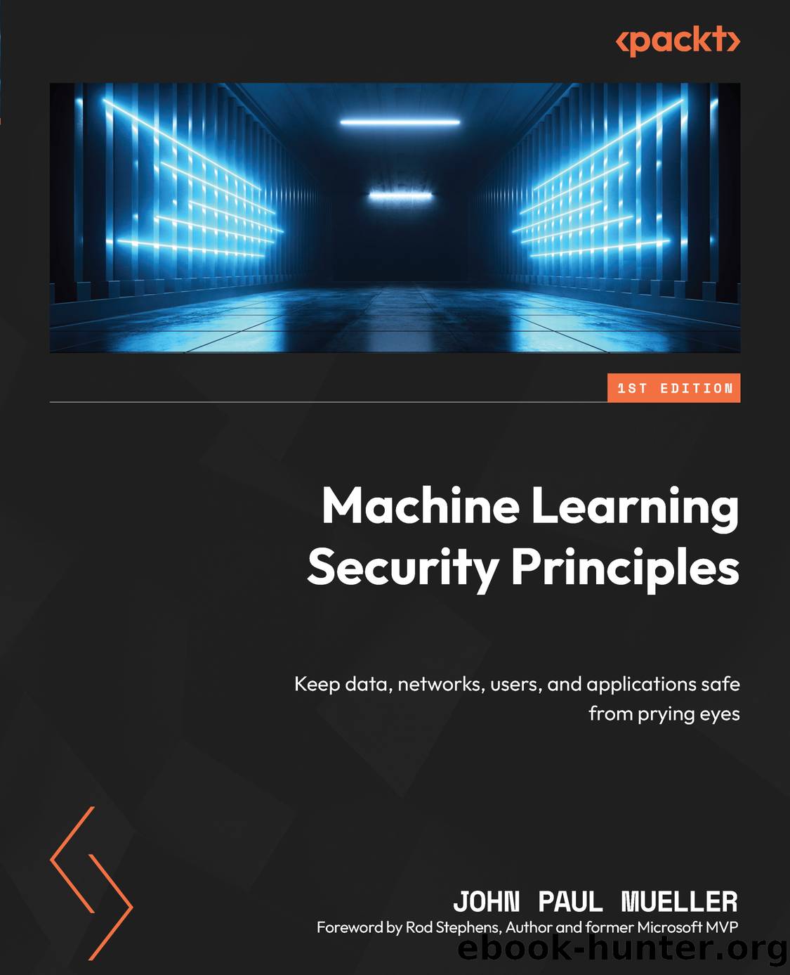 Machine Learning Security Principles by John Paul Mueller