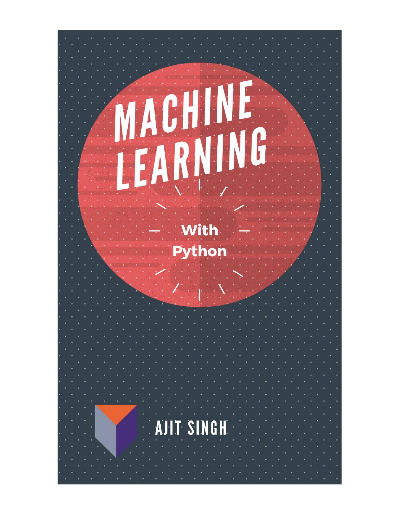 Machine Learning With Python by Unknow