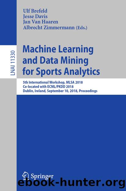 Machine Learning and Data Mining for Sports Analytics by Unknown