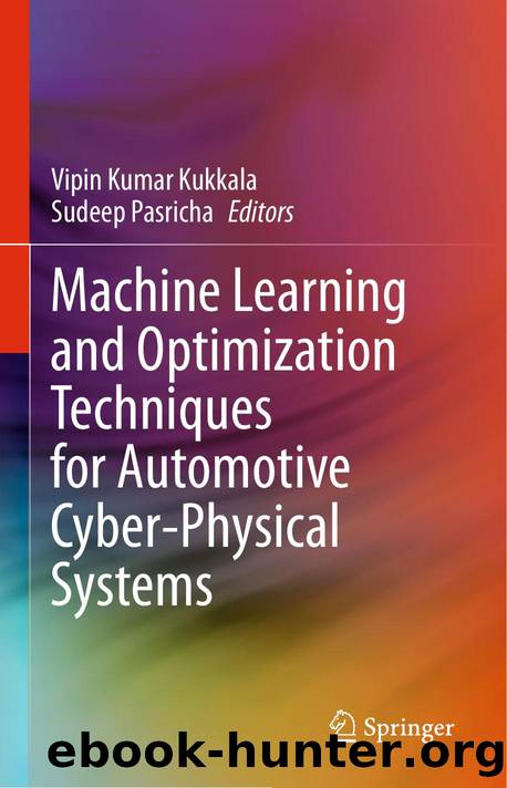 Machine Learning and Optimization Techniques for Automotive Cyber-Physical Systems by Unknown