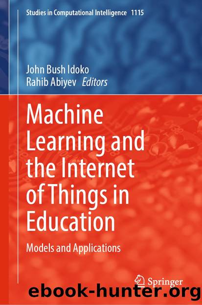Machine Learning and the Internet of Things in Education by Unknown