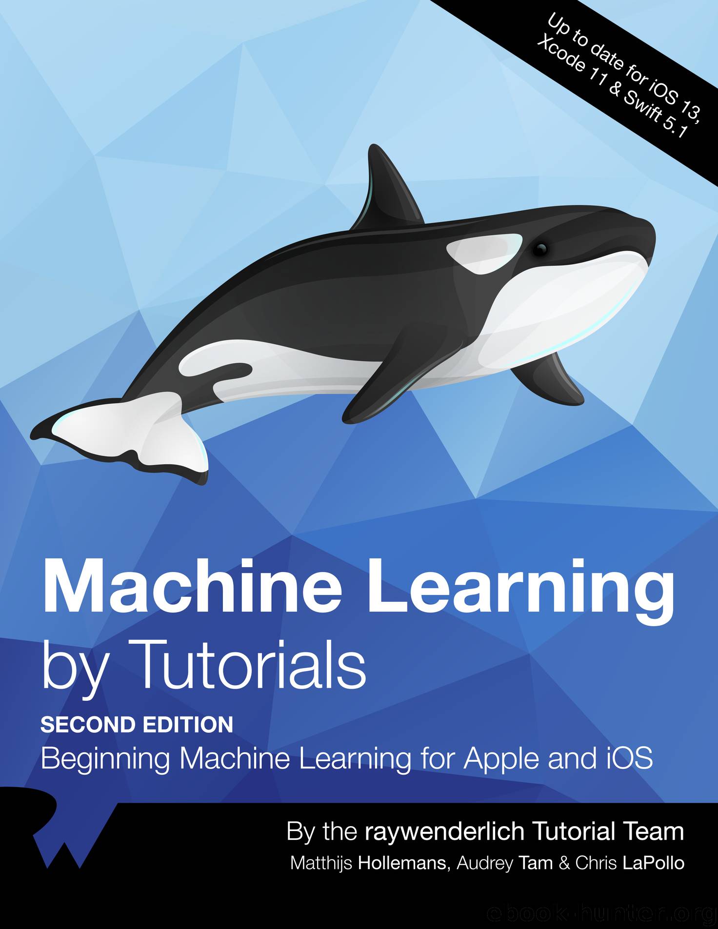 Machine Learning by By Audrey Tam & Matthijs Hollemans & By Matthijs Hollemans & By Chris LaPollo