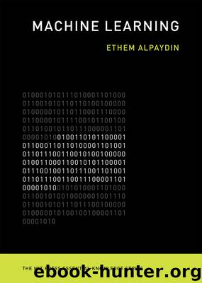 Machine Learning by Ethem Alpaydin