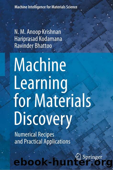 Machine Learning for Materials Discovery by N. M. Anoop Krishnan · Hariprasad Kodamana ·