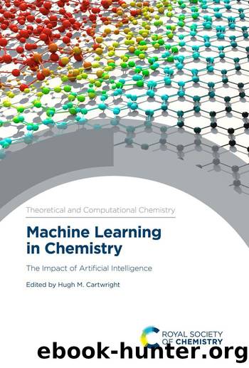 Machine Learning in Chemistry by Hugh M Cartwright;