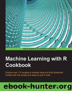 Machine Learning with R Cookbook by Unknown