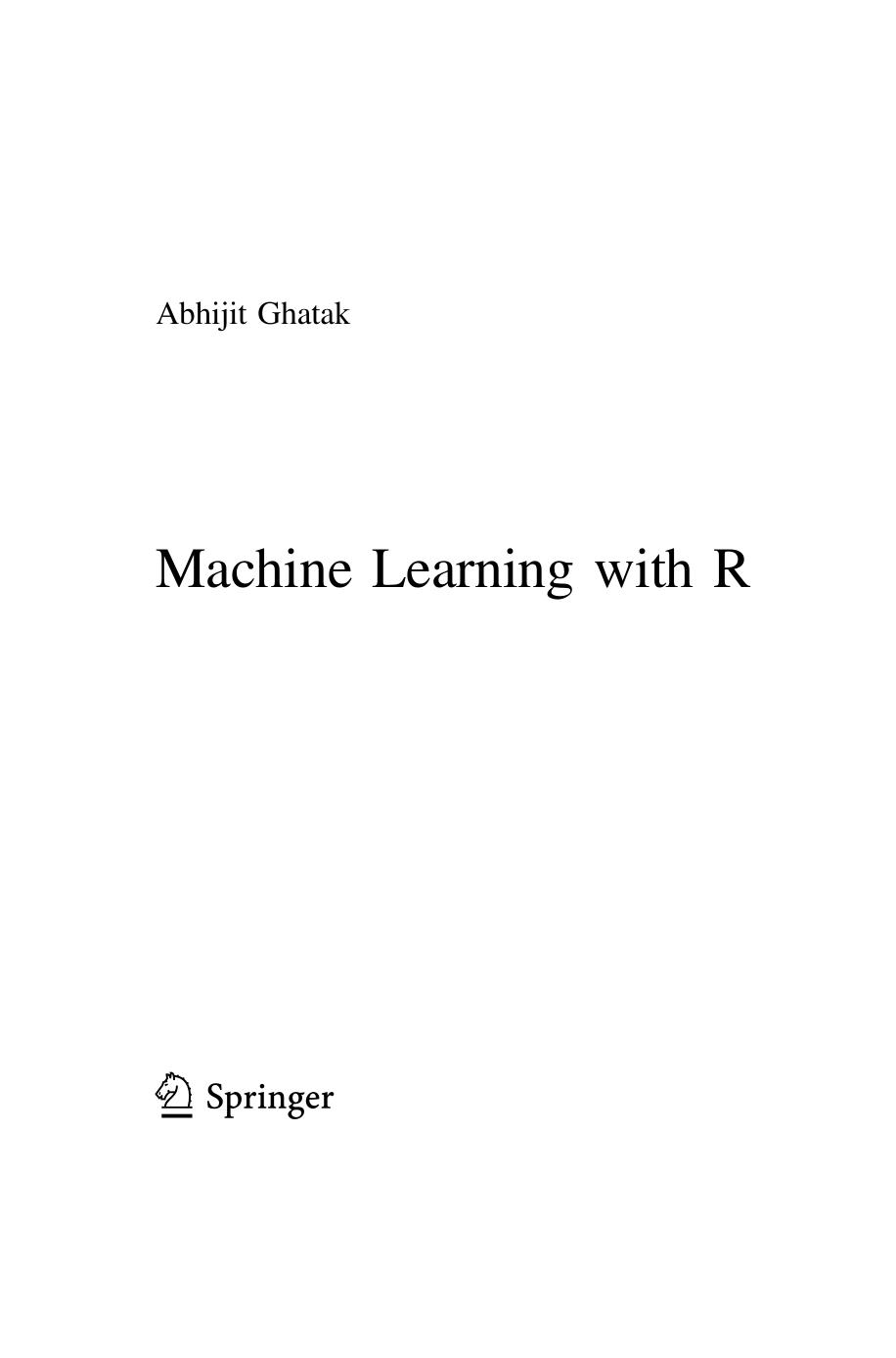 Machine Learning with R by Abhijit Ghatak
