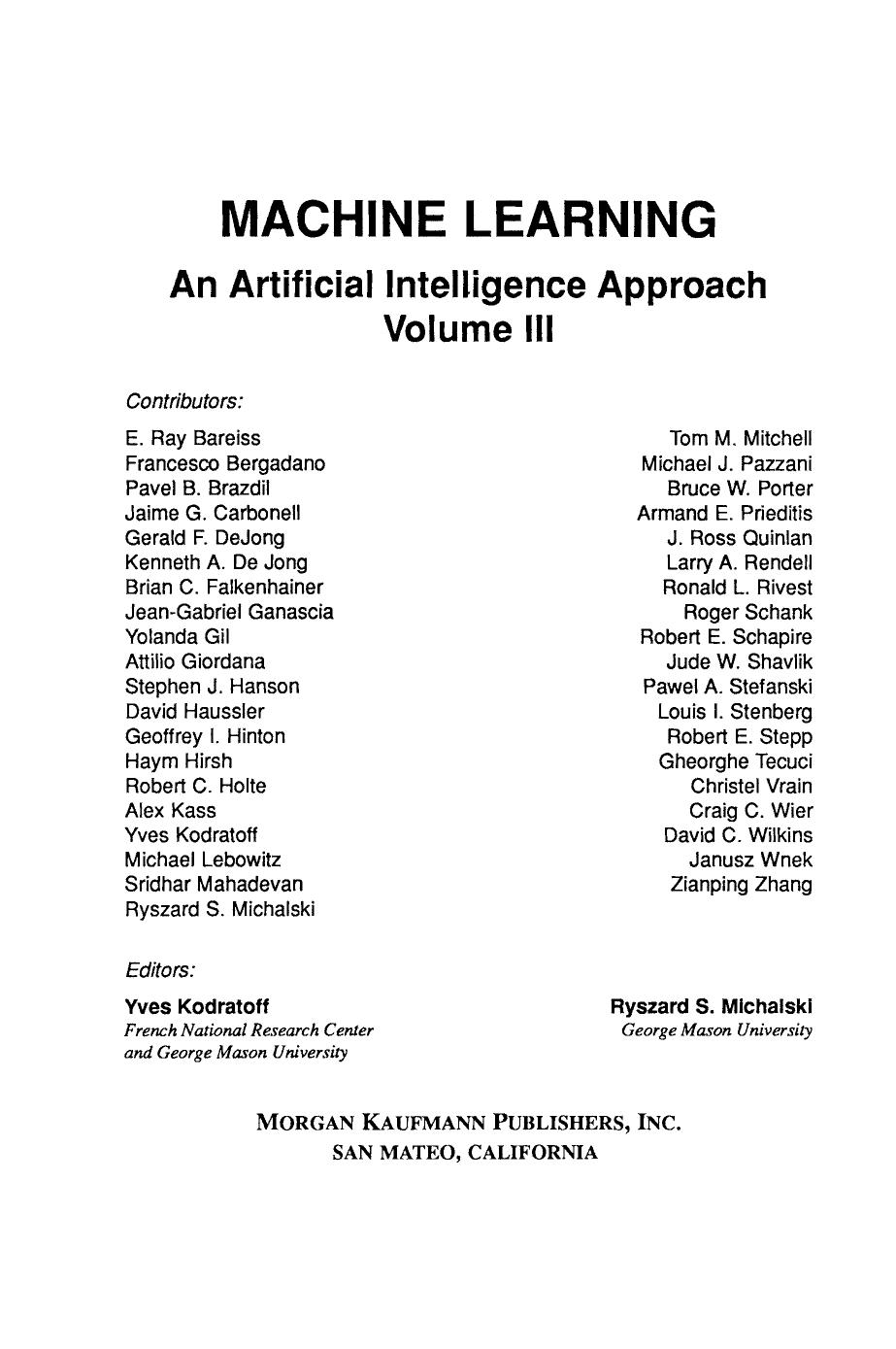 Machine Learning. An Artificial Intelligence Approach, Volume III by Yves Kodratoff and Ryszard S. Michalski (Auth.)