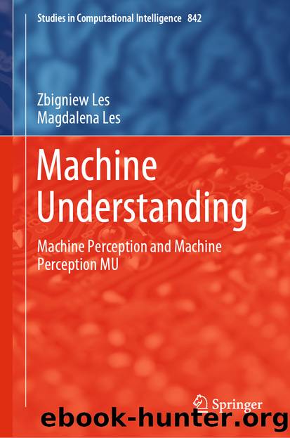 Machine Understanding by Zbigniew Les & Magdalena Les