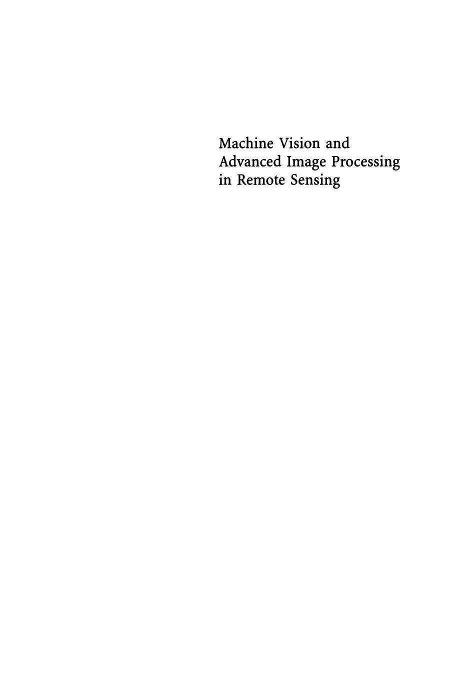 Machine Vision and Advanced Image Processing in Remote Sensing: Proceedings of Concerted Action MAVIRIC (Machine Vision in Remotely Sensed Image Comprehension) by unknow