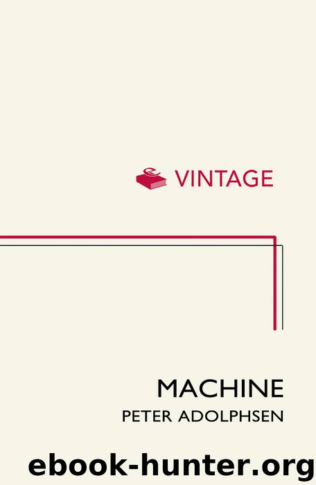 Machine by Peter Adolphsen