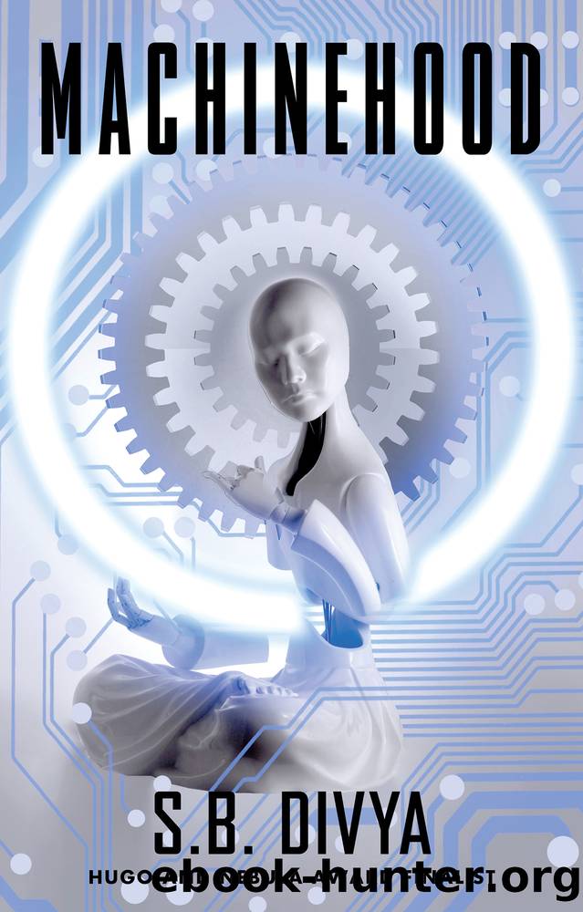 Machinehood by S.B. Divya