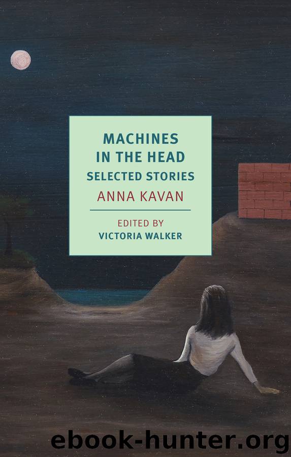 Machines in the Head by Anna Kavan